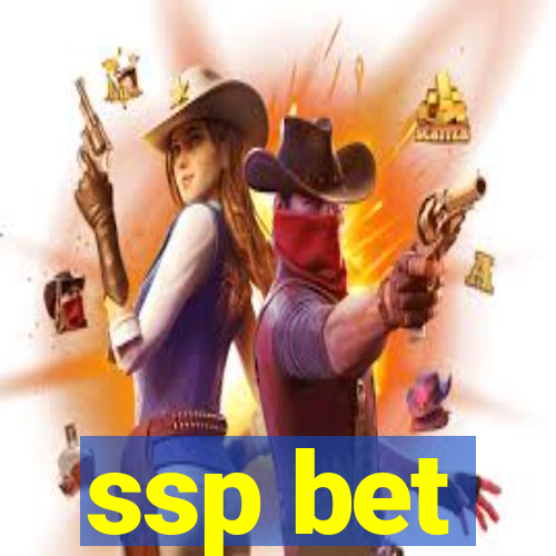 ssp bet